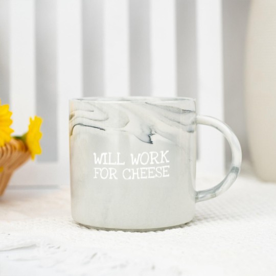 Discover Will Work For Cheese Marble Mugs