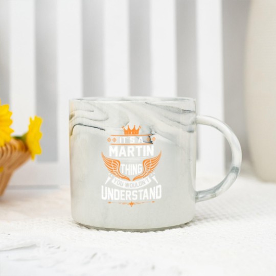 Discover Martin Name Marble Mugs - Martin Thing Name You Wouldn't Understand Gift Item Marble Mugs - Martin - Marble Mugs