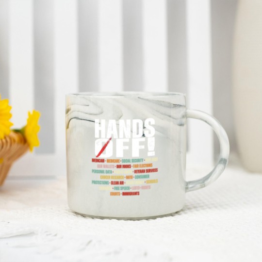Discover Hands Off Protest Political Activism Activism Save Public Marble Mugs