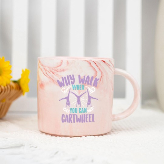 Discover Why Walk When You Can Cartwheel Tumbling Funny Marble Mugs