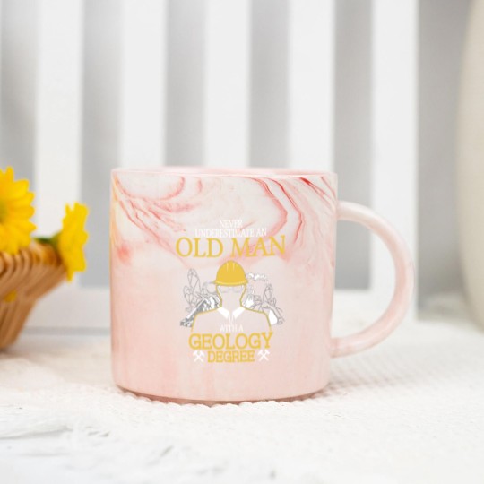 Discover Never Underestimate Old Man With Geology Degree Marble Mugs