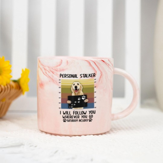 Discover Personal Stalker I Will Follow You Golden Retriever Lovers Marble Mugs