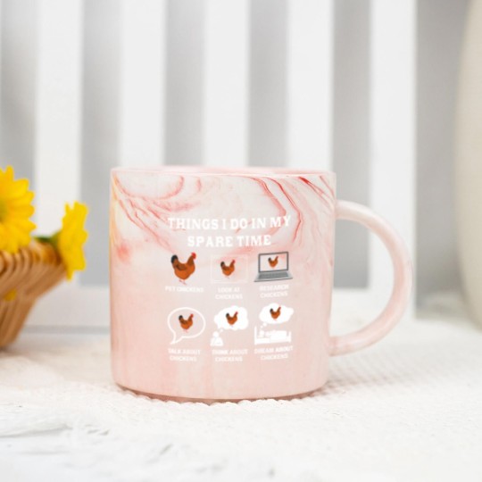 Discover Things I Do In My Spare Time Chicken Lover Farmer Chickens Marble Mugs
