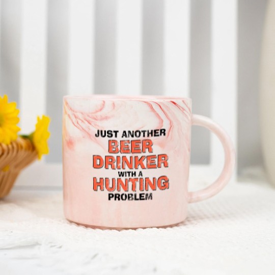Discover Just Another Beer Drinking With A Hunting Problem Marble Mugs