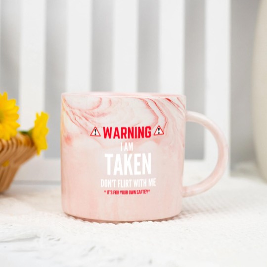 Discover I'm Taken Don't Flirt With Me Marble Mugs