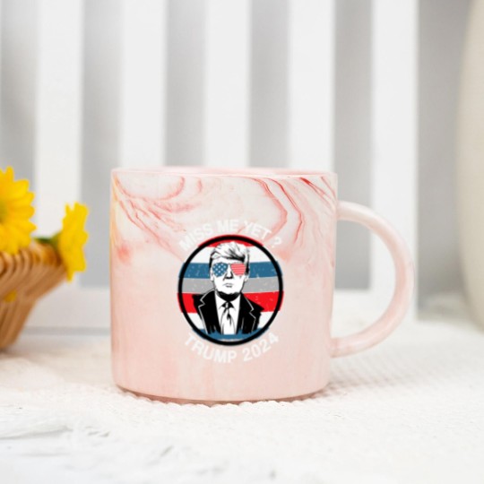 Discover Miss Me Yet ? Trump 2024 - Trump 2024 - Marble Mugs