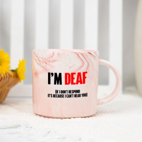 Discover I'm deaf - Deaf - Marble Mugs