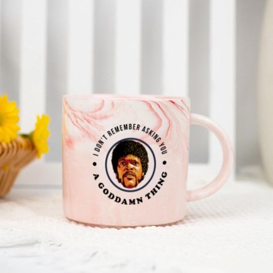 Discover I don't remember asking you a goddamn thing - Pulp Fiction Jules - Marble Mugs