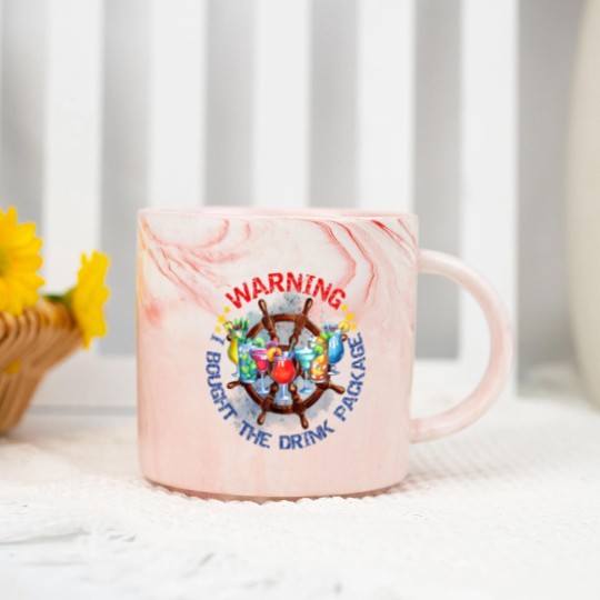 Discover Warning I Bought The Drink Package Funny Drinking Day Marble Mugs