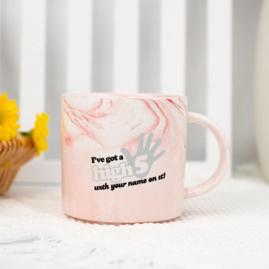 Discover I ve Got A High Five With Your Name On It Marble Mugs