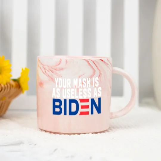 Discover Your Mask Is As Useless As Biden Marble Mugs