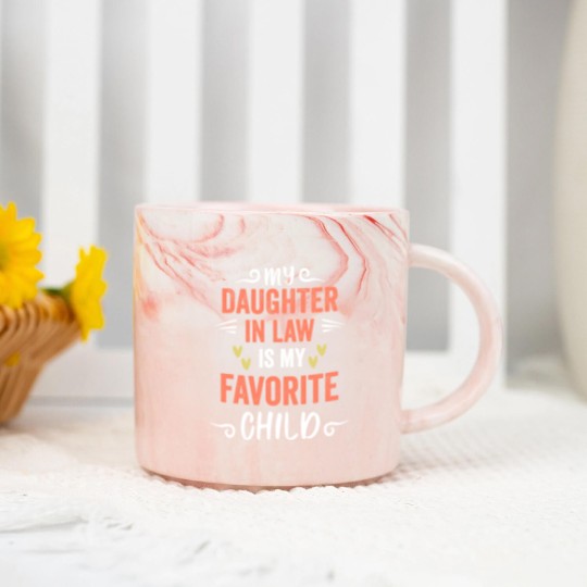 Discover funny My Daughter In Law Is My Favorite Child Daughter Marble Mugs