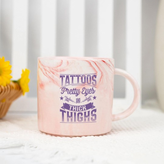 Discover Tattoos Pretty Eyes and Thick Thighs - Tattoos Pretty Eyes And Thick Thighs - Marble Mugs