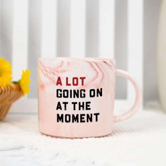 Discover A Lot Going On At The Moment Glitter Effect Marble Mugs, Concert Marble Mugs, TS Concert Marble Mugs