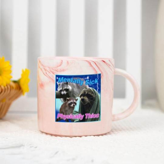 Discover Mentally Sick Physically Thicc Raccoon Meme Marble Mugs, Raccoon Tanuki Marble Mugs