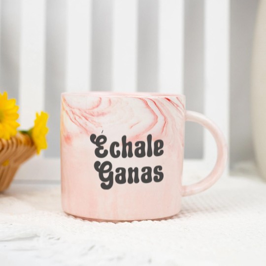 Discover Echale Ganas Marble Mugs Latina Marble Mugs Latina Owned Latina Power Marble Mugs ation