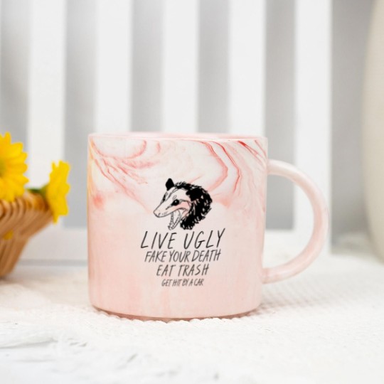 Discover Live Ugly  Your Death Eat Trash Get Hit By A Car Opossum Marble Mugs