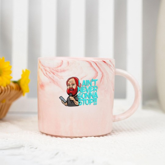 Discover I Ain_t Never Gonna Stop! William Montgomery Kill Tony Podcast Merch _amp_ Gifts Marble Mugs