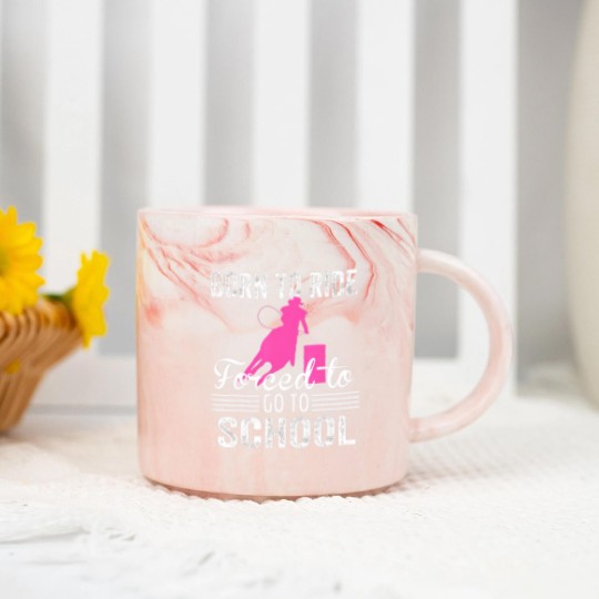 Discover Born Ride Horse Forced To Go To School Funny Barre Marble Mugs