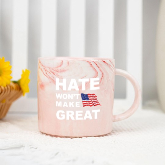 Discover Hate Won't Make US Great Men's Woman's Classic Ame Marble Mugs