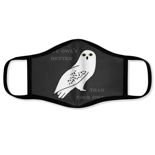 Discover My owl_s better than your owl17 Face Masks