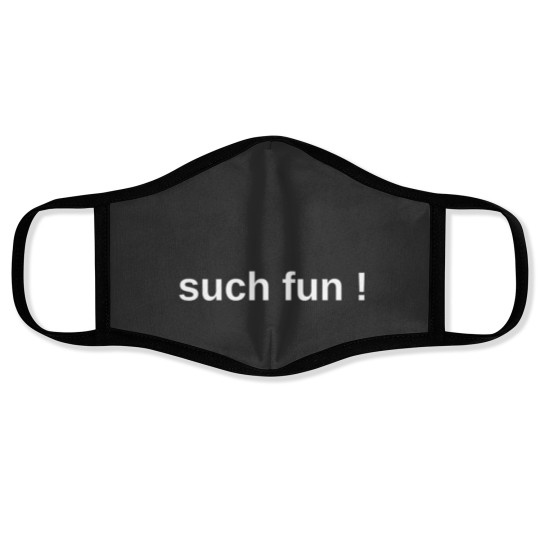 Discover Such Fun-miranda funny quote Face Masks