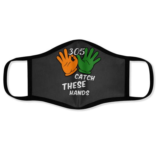 Discover 305 Catch These Hands - The U Face Masks