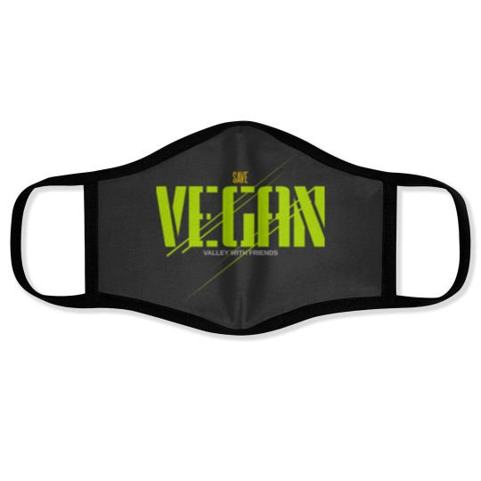 Discover save vegan valley with friends Face Masks