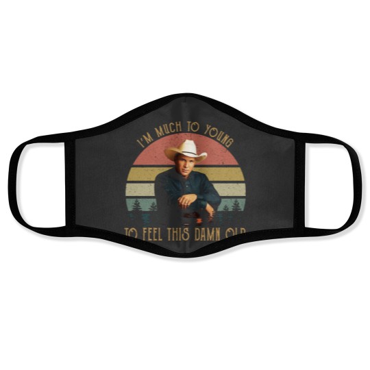 Discover Vintage Garth Tees Brooks-I'm Much To Young To Feel This-Damn-Old Face Masks
