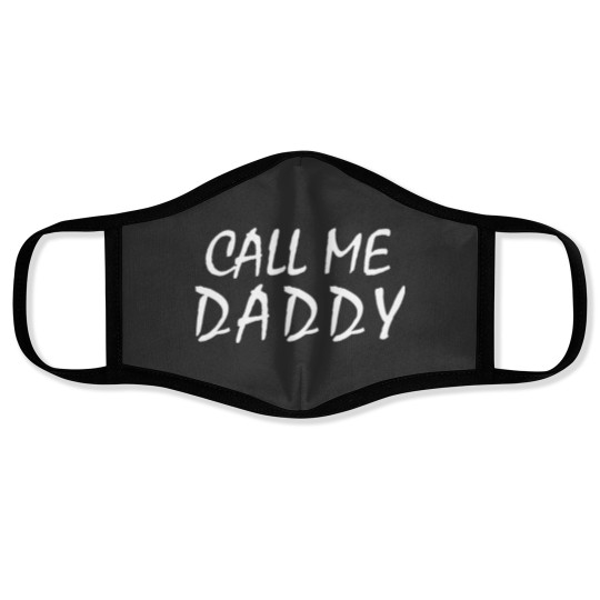 Discover CALL ME DADDY Face Masks