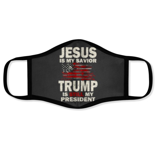 Discover Jesus is my Savior Trump is still my President Face Masks