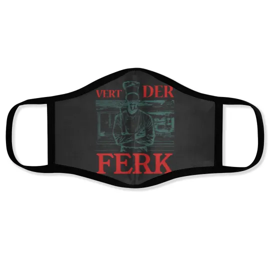Discover vert der ferk chef Face Masks