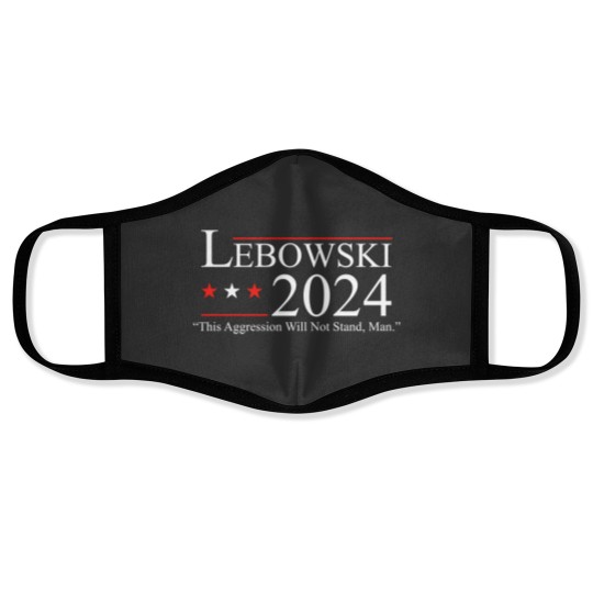 Discover Lebowski 2024 This Aggression Will Not Stand Man 2024 Face Masks