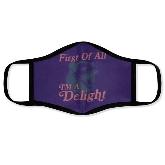 Discover First of All I'm a Delight Sarcastic Funny Opossum  Angry Possum Face Masks