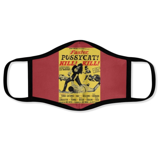 Discover Faster Pussycat Kill Kill 1966 Cult Movie without background Artwork Vintages Tshir T-Shi Face Masks
