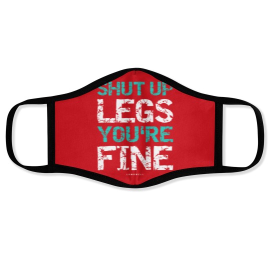 Discover Shut Up Legs Youre Fine Funny Workout TankTops Face Masks