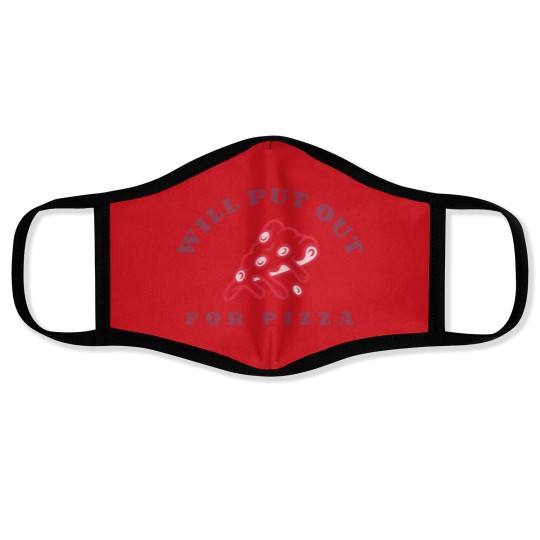 Discover Will Put Out For Pizza unisex Face Masks | Pizza Lover Face Masks