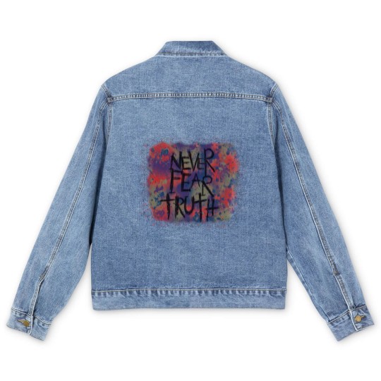 Discover Never Fear Truth, Never Fear Truth Men's Denim Jackets
