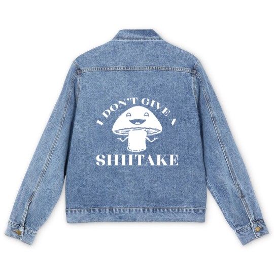 Discover I Dont Give A Shiitake Funny Joke Adult Men's Denim Jackets