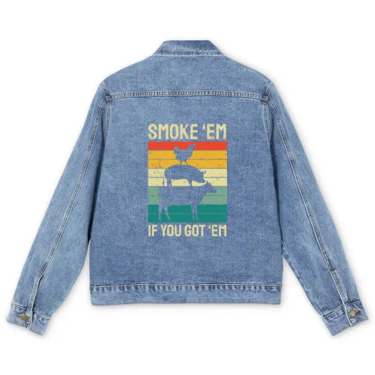 Discover Smoke Em If you Got Em BBQ - Funny Retro Smoking Men's Denim Jackets