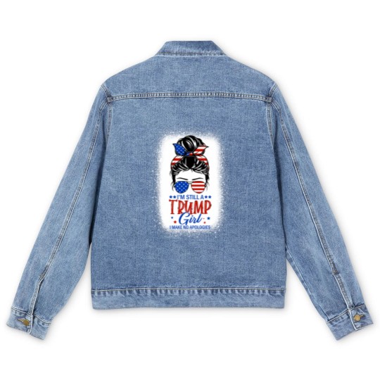 Discover I'm Still A Trump Girl I Make No Apologies Trump 2024 Women Men's Denim Jackets