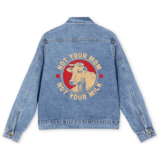 Discover Not Your Mom Not Your Milk Proud Vegan Men's Denim Jackets