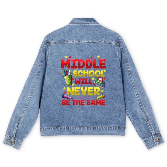 Discover Middle School Will Never Be The Same Men's Denim Jackets