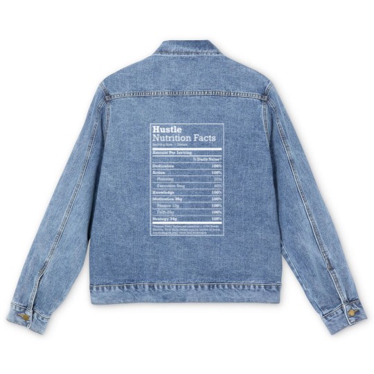 Discover Hustle meme Men's Denim Jackets Hustle Nutrition Facts