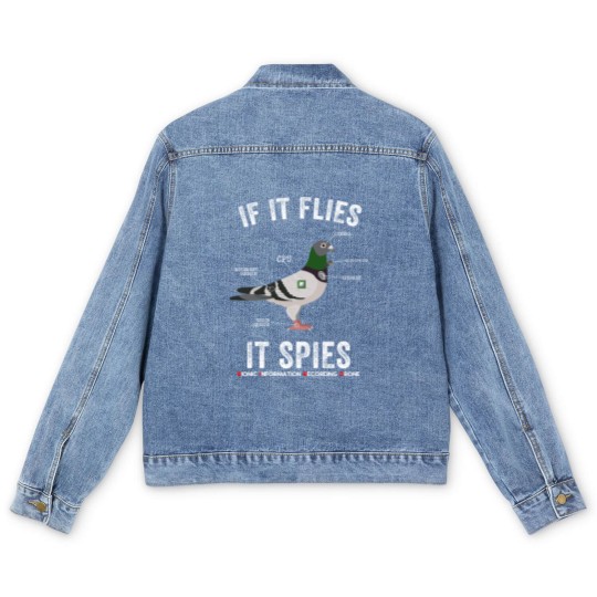 Discover If It Flies It Spies Birds Are Not Real Funny Drone Conspiracy Theory - Birds Arent Real - Men's Denim Jackets