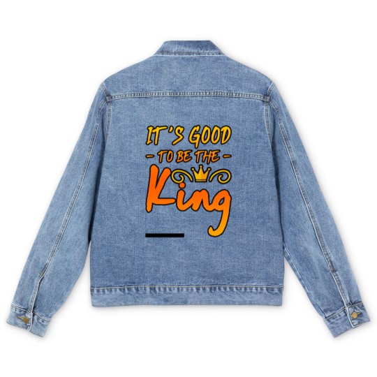Discover It's Good To Be The King 3 Men's Denim Jackets