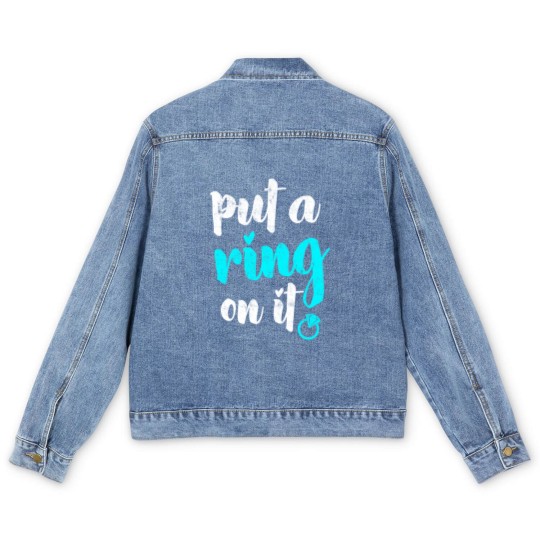 Discover Put a ring on it Men's Denim Jackets