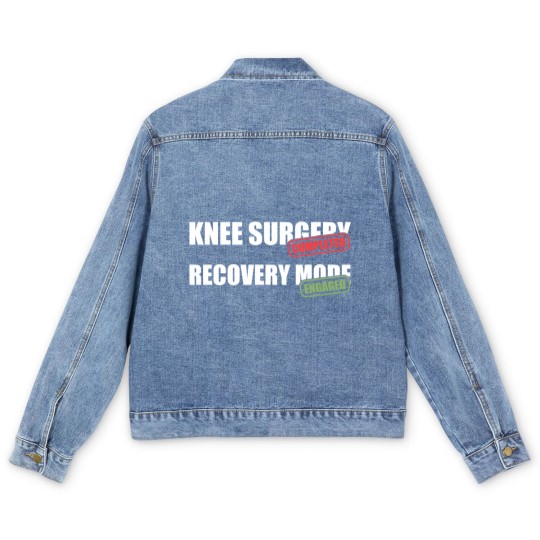 Discover Knee Surgery Completed Recovery Mode Knee Replacement Men's Denim Jackets
