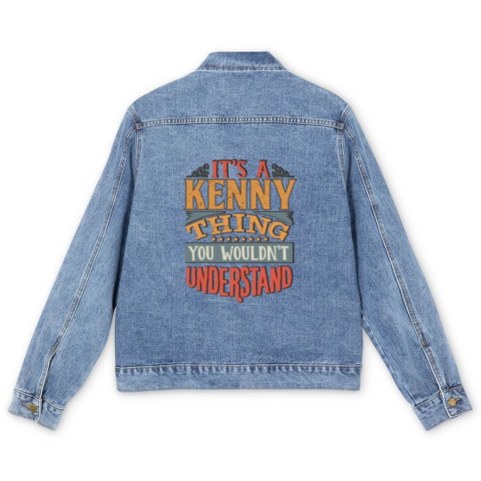 Discover It's A Kenny Thing You Wouldnt Understand - Kenny Men's Denim Jackets
