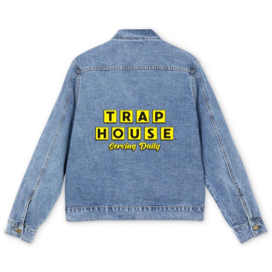 Discover Trap House Serving Daily Men's Denim Jackets